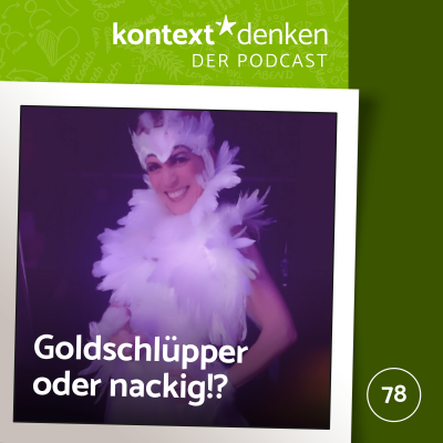 Der goldene Schlüpfer - Kleider machen Leute