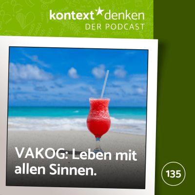 VAKOG: Leben mit allen Sinnen!