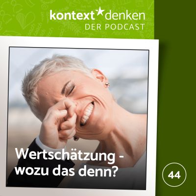 Wertschätzung: Wozu das denn?